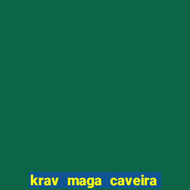 krav maga caveira porto alegre