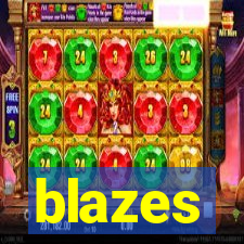 blazes