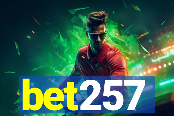 bet257