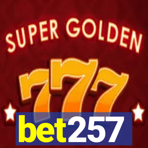 bet257