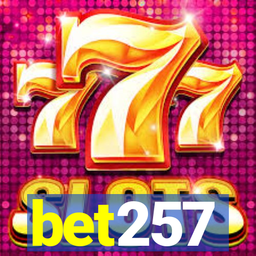 bet257