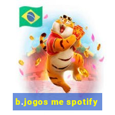 b.jogos me spotify