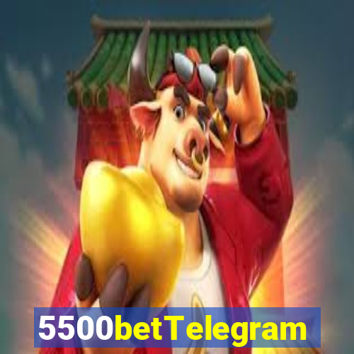 5500betTelegram