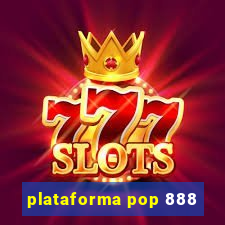 plataforma pop 888