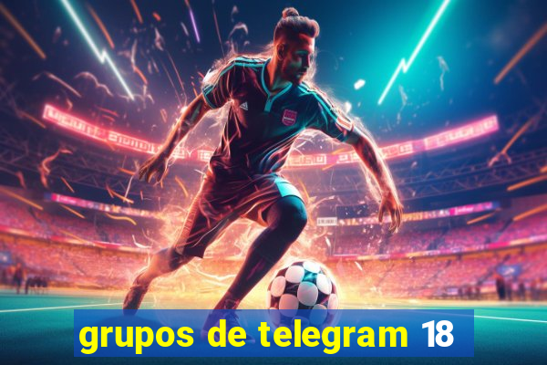 grupos de telegram 18