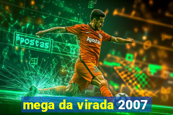 mega da virada 2007