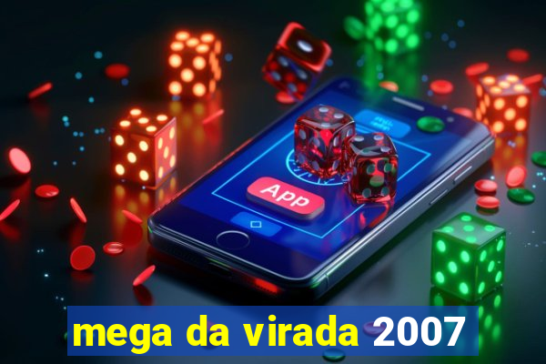 mega da virada 2007