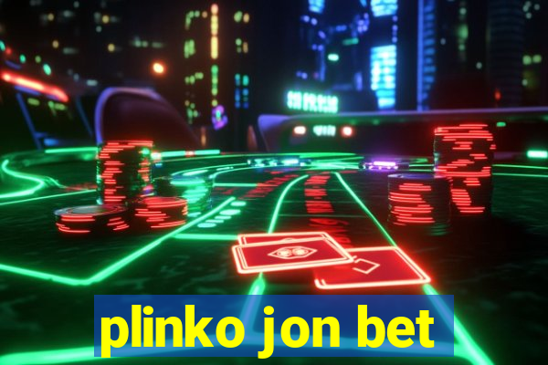 plinko jon bet