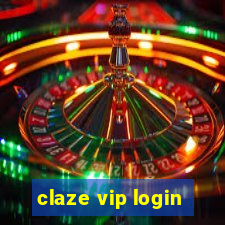 claze vip login