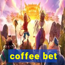 coffee bet