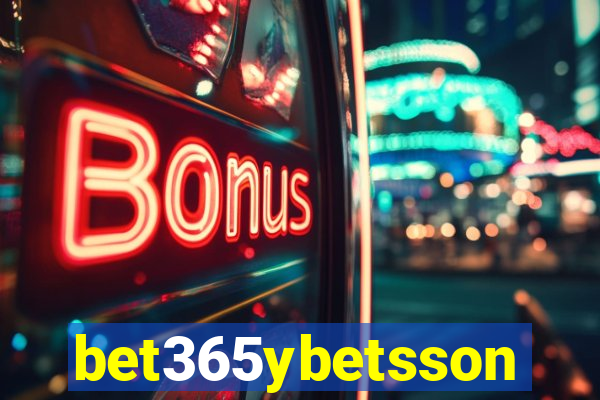 bet365ybetsson