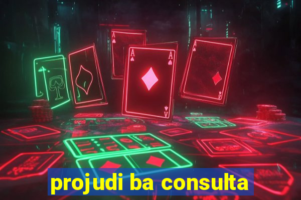 projudi ba consulta