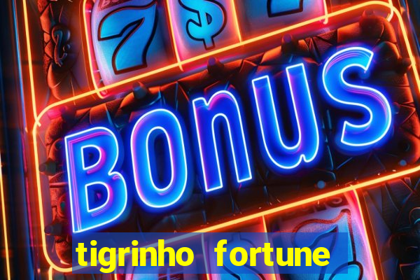 tigrinho fortune dinheiro infinito