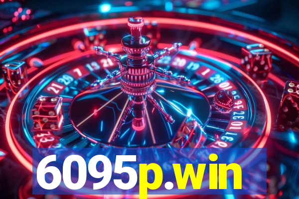 6095p.win