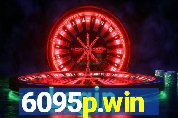 6095p.win