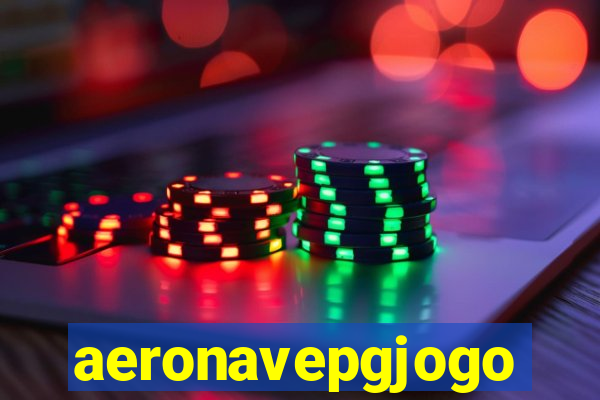 aeronavepgjogo