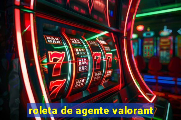 roleta de agente valorant