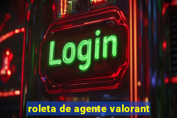 roleta de agente valorant