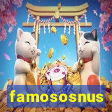 famososnus