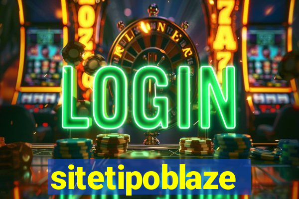 sitetipoblaze