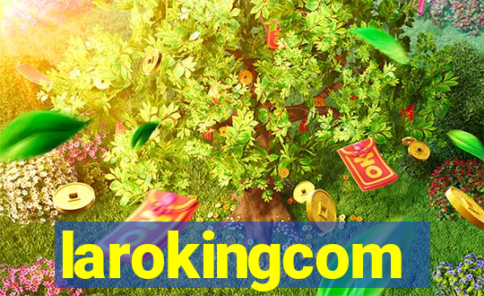 larokingcom