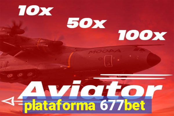 plataforma 677bet