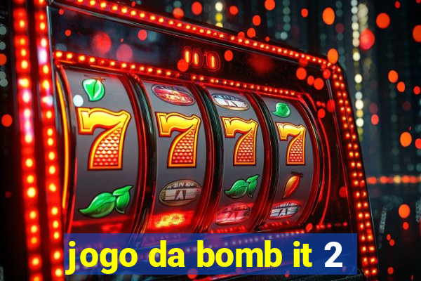 jogo da bomb it 2