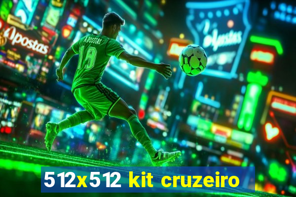 512x512 kit cruzeiro