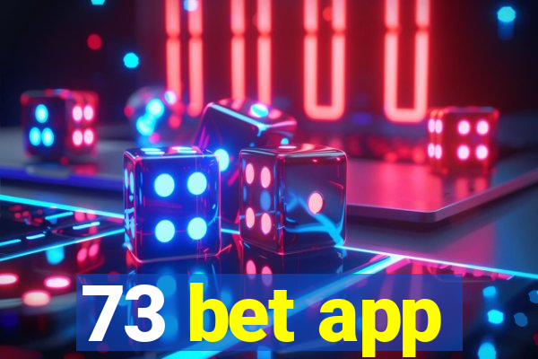 73 bet app