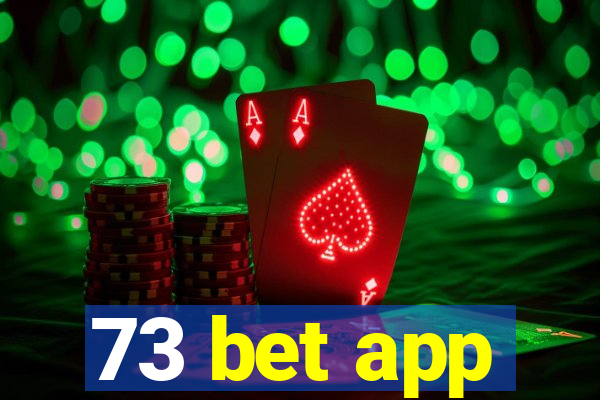 73 bet app