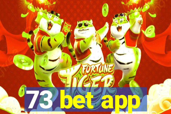 73 bet app