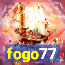 fogo77