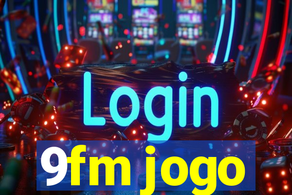 9fm jogo