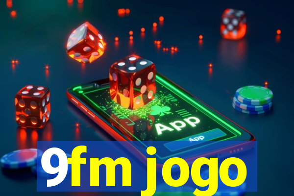 9fm jogo