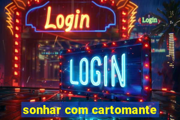 sonhar com cartomante