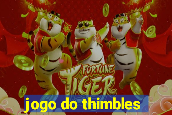 jogo do thimbles