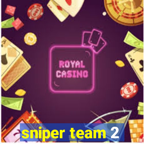 sniper team 2