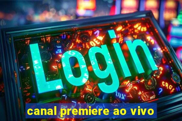 canal premiere ao vivo