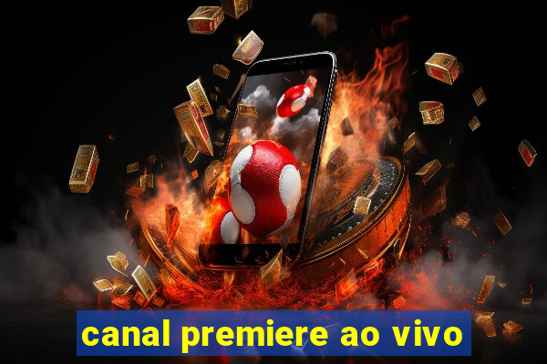 canal premiere ao vivo