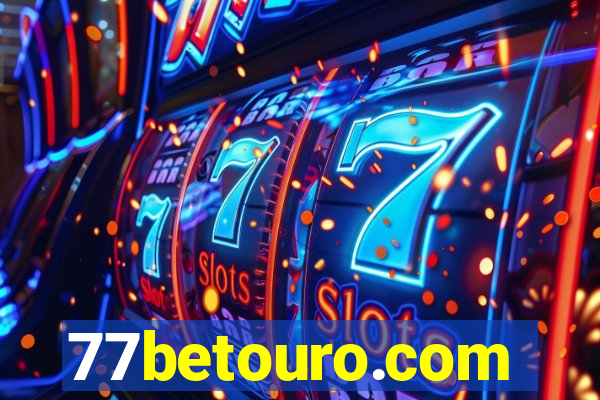 77betouro.com