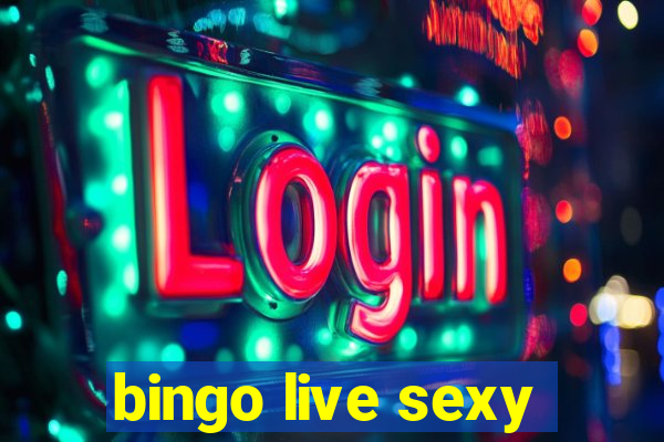 bingo live sexy