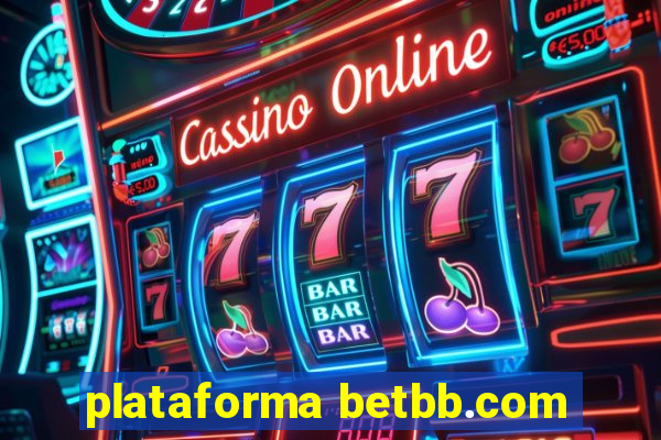 plataforma betbb.com