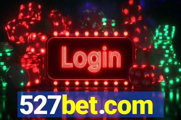 527bet.com