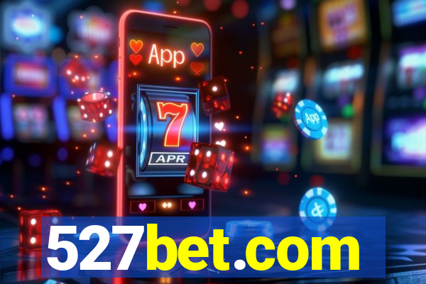 527bet.com