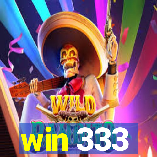 win 333