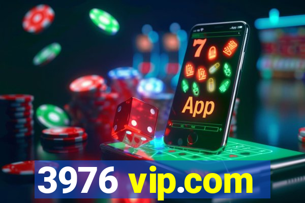 3976 vip.com