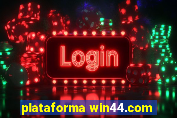 plataforma win44.com