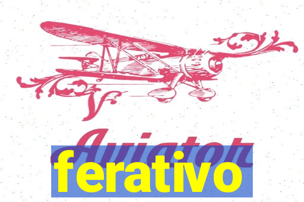 ferativo