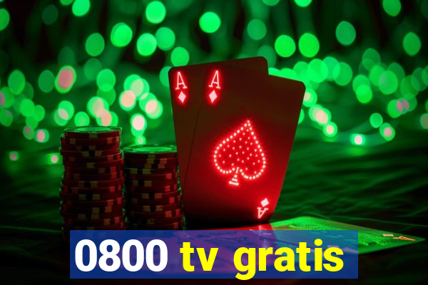 0800 tv gratis