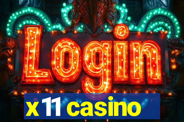 x11 casino